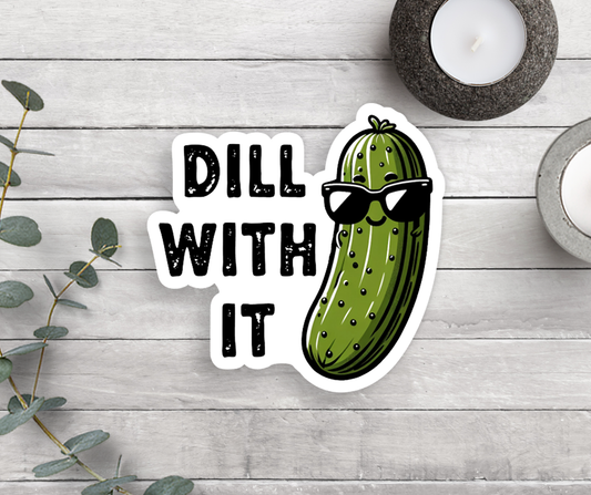 Expression Design Co - Dill With It Vinyl Sticker