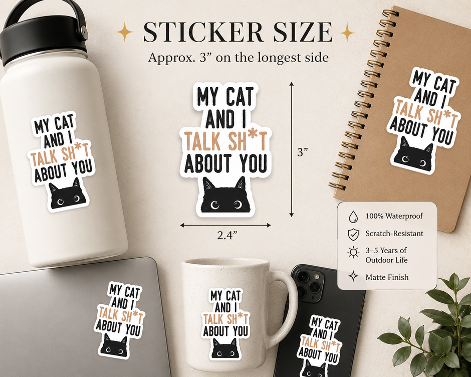 Expression Design Co - My Cat And I Talk About You Vinyl Sticker