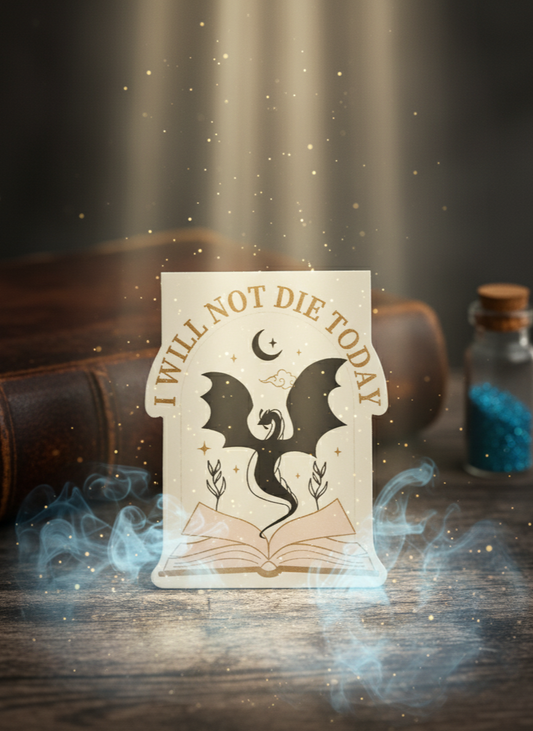 I Will Not Die Today Magnetic Bookmark