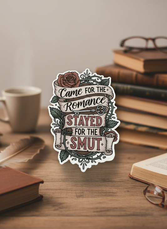 Stayed for the Smut Die Cut